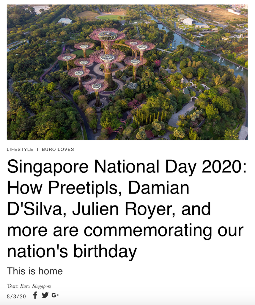 Buro 24/7 | Singapore National Day 2020: How Preetipls, Damian D'Silva, Julien Royer, and more are commemorating our nation's birthday